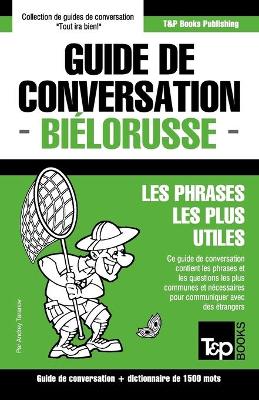 Book cover for Guide de conversation Francais-Bielorusse et dictionnaire concis de 1500 mots