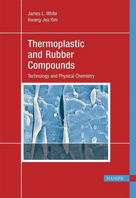Book cover for Thermoplastic and Rubber Compounds