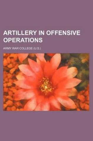 Cover of Artillery in Offensive Operations