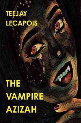 Cover of The Vampire Azizah