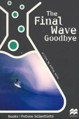 Cover of The Final Wave Goodbye