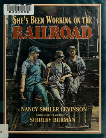 Book cover for She's Been Working on the Railroad