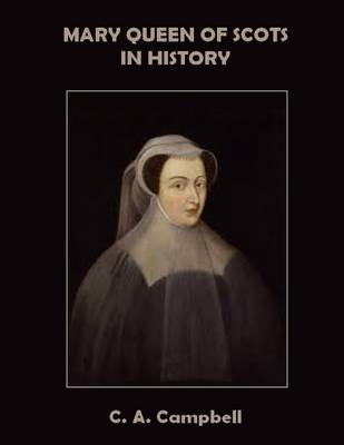 Book cover for Mary Queen of Scots in History (Illustrated)