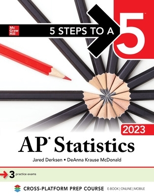 Book cover for 5 Steps to a 5: AP Statistics 2023