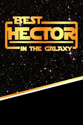 Book cover for The Best Hector in the Galaxy