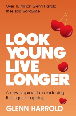 Book cover for Look Young, Live Longer