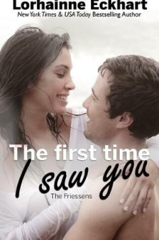 Cover of The First Time I Saw You