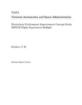 Book cover for Electrolysis Performance Improvement Concept Study (Epics) Flight Experiment-Reflight