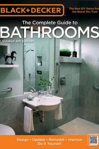 Cover of The Complete Guide to Bathrooms (Black & Decker)