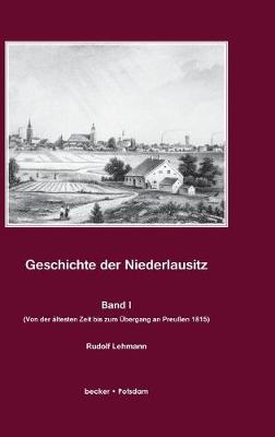 Book cover for Geschichte der Niederlausitz. Erster Band