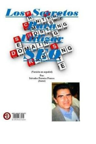 Cover of Los Secretos Para Utilizar SEO (Version en espanol)