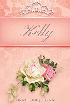 Book cover for Kelly Gratitude Journal
