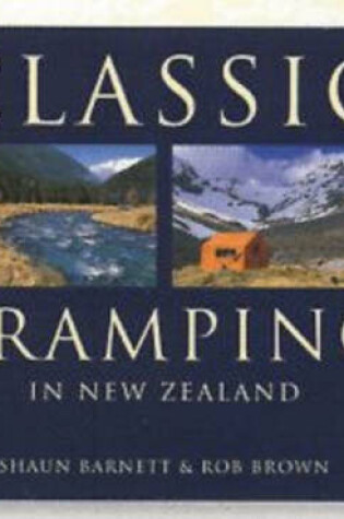 Cover of Classic Tramping in New Zealand