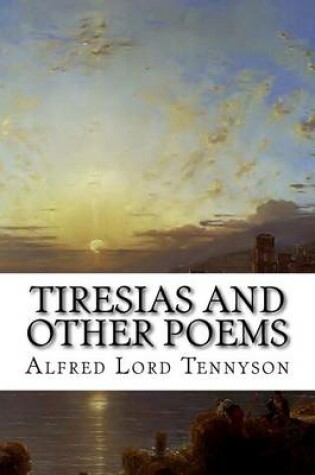 Cover of Tiresias and Other Poems