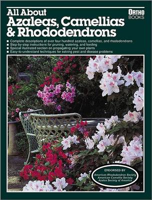 Book cover for All About Azaleas, Camellias and Rhododendrons