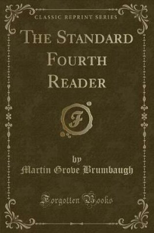 Cover of The Standard Fourth Reader (Classic Reprint)