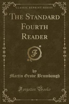 Book cover for The Standard Fourth Reader (Classic Reprint)