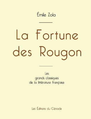 Book cover for La Fortune des Rougon de �mile Zola (�dition grand format)