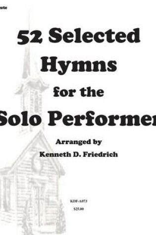 Cover of 52 Selected Hymns for the Solo Performer-flute version