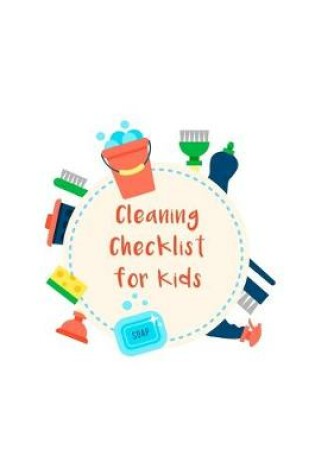 Cover of Cleaning Checklist for Kids