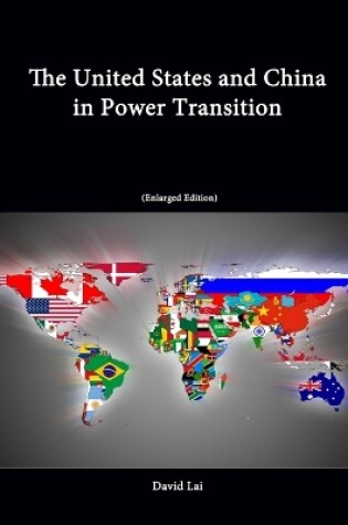 Cover of The United States and China in Power Transition (Enlarged Edition)