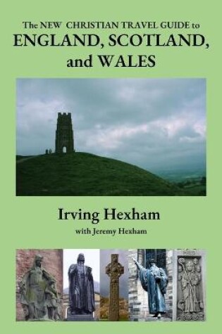 Cover of The New Christian Travel Guide to England, Scotland, and Wales