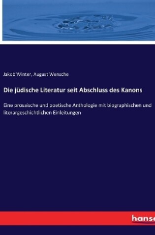 Cover of Die jüdische Literatur seit Abschluss des Kanons