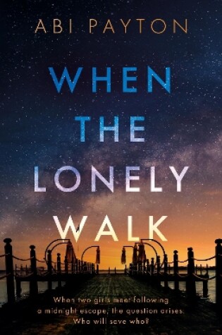 Cover of When the Lonely Walk