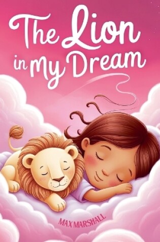 Cover of The Lion in My Dream