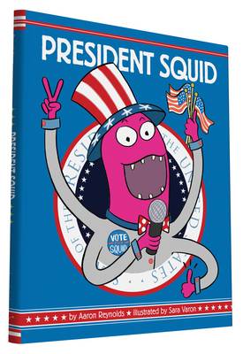 Book cover for President Squid