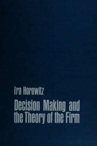 Cover of Decision Making and Theory of the Firm