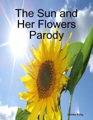 Book cover for The Sun and Her Flowers Parody
