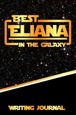 Book cover for Best Eliana in the Galaxy Writing Journal