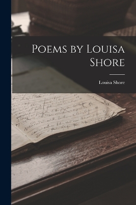 Book cover for Poems by Louisa Shore