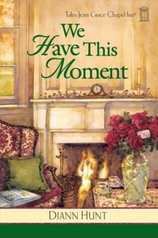Cover of We Have This Moment