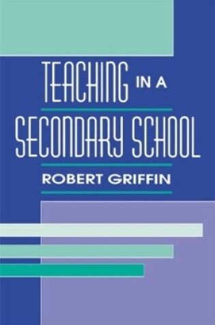Cover of Teaching in A Secondary School