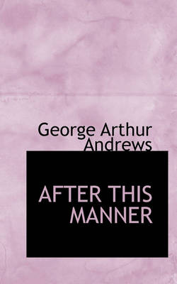 Book cover for After This Manner