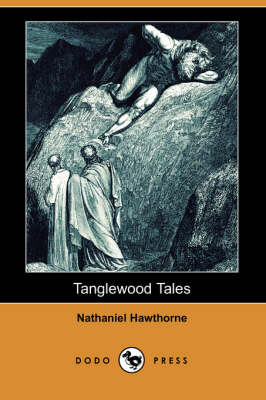 Book cover for Tanglewood Tales (Dodo Press)