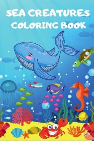 Cover of Sea Creatures Coloring Book