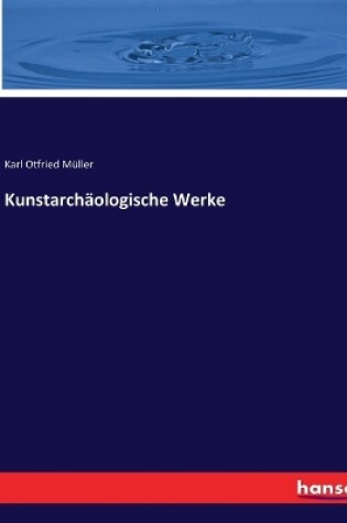 Cover of Kunstarchäologische Werke