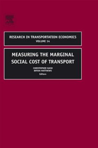 Cover of Measuring the Marginal Social Costs of Transport