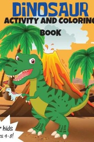 Cover of Dinosaur Activity and Coloring Book