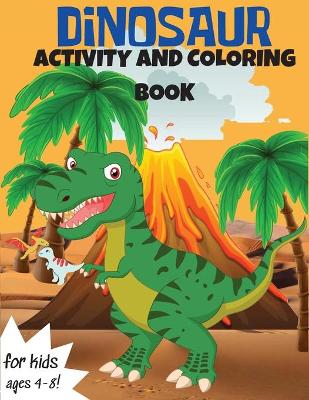 Book cover for Dinosaur Activity and Coloring Book