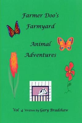 Book cover for Farmer Doo's Farmyard Animal Adventures Vol 4