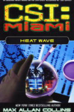 CSI Miami: Heat Wave