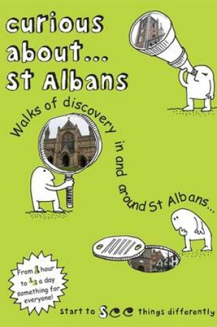 Cover of Curious About... St Albans