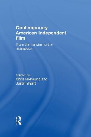 Cover of Contemporary American Independent Film