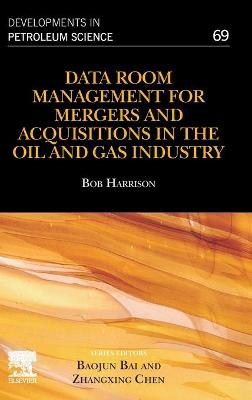 Book cover for Data Room Management for Mergers and Acquisitions in the Oil and Gas Industry