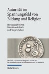 Book cover for Autoritat im Spannungsfeld von Bildung und Religion