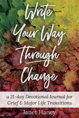 Book cover for Write Your Way Through Change